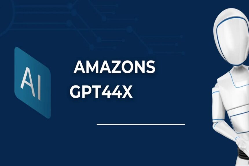 Amazons GPT44X